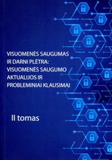 Visuomenės saugumas ir darni plėtra: visuomenės saugumo aktualijos ir probleminiai klausimai. II tomas