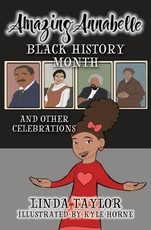 Amazing Annabelle-Black History Month and Other Celebrations