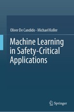 Machine Learning in Safety-Critical Applications