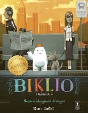 Biklio nuotykiai. Neįsivaizduojamas draugas