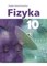 Fizyka. Podręcznik dla klasy X