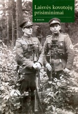 Laisvės kovotojų prisiminimai. X dalis