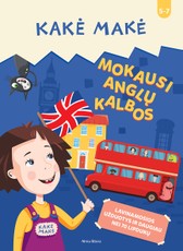 Kakė Makė. Mokausi anglų kalbos. Lavinamosios užduotys ir daugiau nei 70 lipdukų