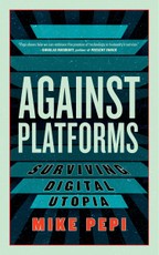 Against Platforms