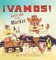 Â¡Vamos! Let's Go to the Market