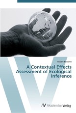 A Contextual Effects Assessment of Ecological Inference