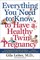 Everything You Need to Know to Have a Healthy Twin Pregnancy