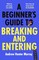 Murray, A: Beginner's Guide to Breaking and Entering