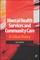 Mental Health Services and Community Care