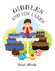 Affendy, M: Gibbles and His Cakes