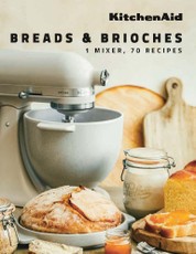 KitchenAid: Breads & Brioches