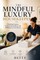 The Mindful Luxury Housekeeper