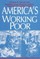 America's Working Poor