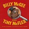 Billy McGee & Tiny McFlea