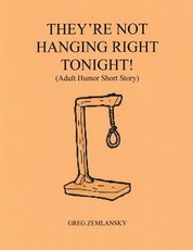 They're Not Hanging Right Tonight