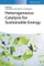 Heterogeneous Catalysis for Sustainable Energy
