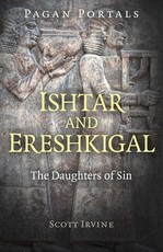 Pagan Portals - Ishtar and Ereshkigal