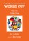 Everything you Ever Wanted to Know about the World Cup Volume Two