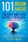 101 Brain Hacks to Prevent and Even Reverse Dementia (Including Alzheimer's)