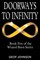 Doorways to Infinity