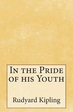In the Pride of his Youth