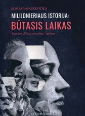Milijonieriaus istorija: būtasis laikas