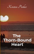 The Thorn-Bound Heart