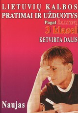 Lietuvių kalbos pratimai ir užduotys. Pagal Šaltinį 3 kl. 4d.