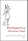 Kierkegaard and Christian Faith