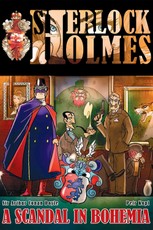 Scandal in Bohemia - A Sherlock Holmes Graphic Novel