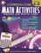 Common Core Math Activities, Grades 6 - 8