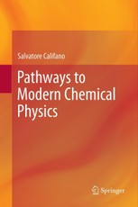 Pathways to Modern Chemical Physics