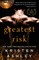 The Greatest Risk