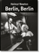 Helmut Newton. Berlin, Berlin