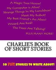 Charlie's Book Of Short Stories