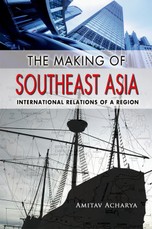The Making of Southeast Asia