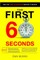 The First 60 Seconds