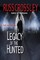 Legacy of the Hunted