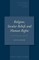 Religion, Secular Beliefs and Human Rights