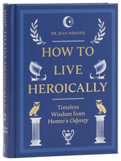 How to Live Heroically