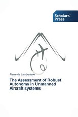 The Assessment of Robust Autonomy in Unmanned Aircraft systems