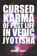 Bhatt, H: Cursed Karma of Past Life in Vedic Jyotisha