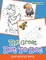 The Great Dot to Dot Kid's Activity Book