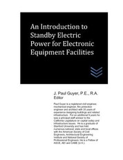 An Introduction to Standby Electric Power for Electronic Equipment Facilities