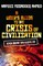 A User's Guide to the Crisis of Civilization