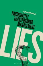 Passionately Transforming Management: Lies