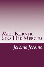 Mrs. Korner Sins Her Mercies