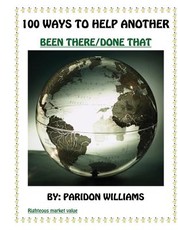100 ways to help another/Been There - Done that