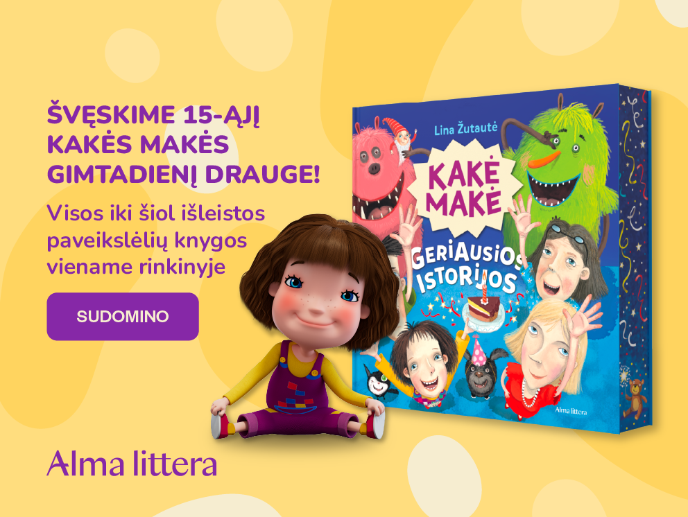 Kakė Makė. Geriausios istorijos