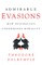 Admirable Evasions